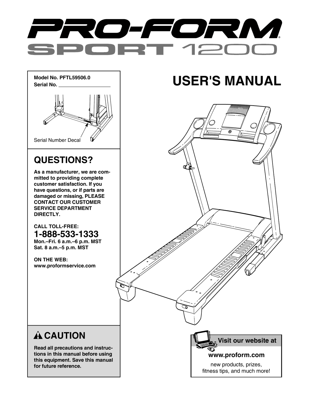 ProForm user manual Questions?, Model No. PFTL59506.0 Serial No, Call TOLL-FREE 