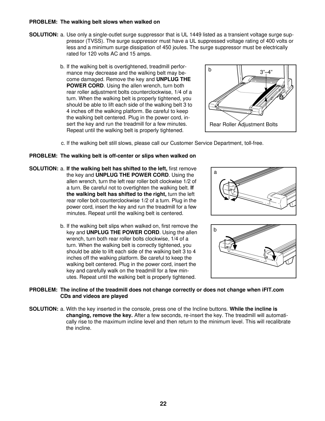 ProForm PFTL59610 user manual Problem The walking belt slows when walked on 