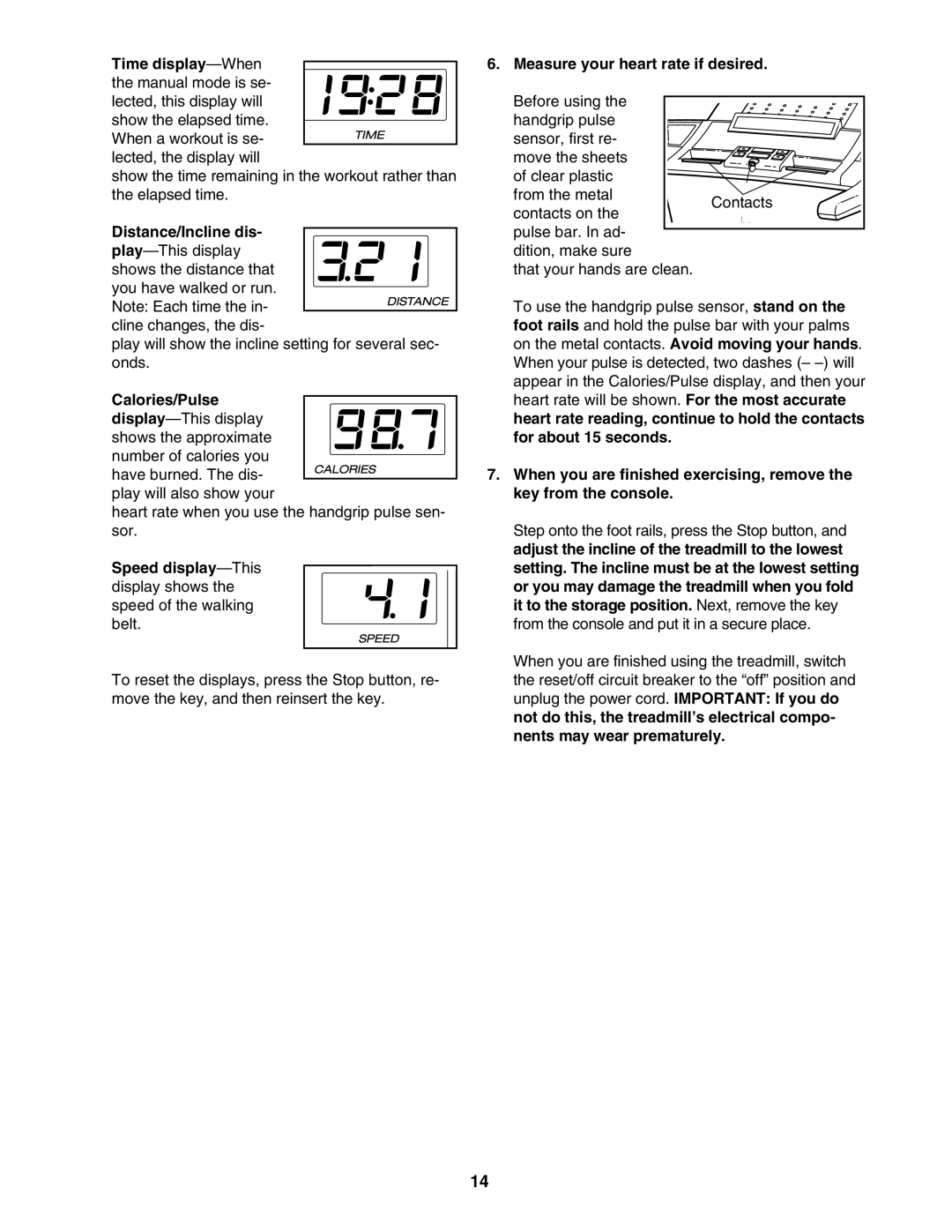 ProForm PFTL59707.0 user manual Time display-When, Distance/Incline dis, Calories/Pulse, Measure your heart rate if desired 