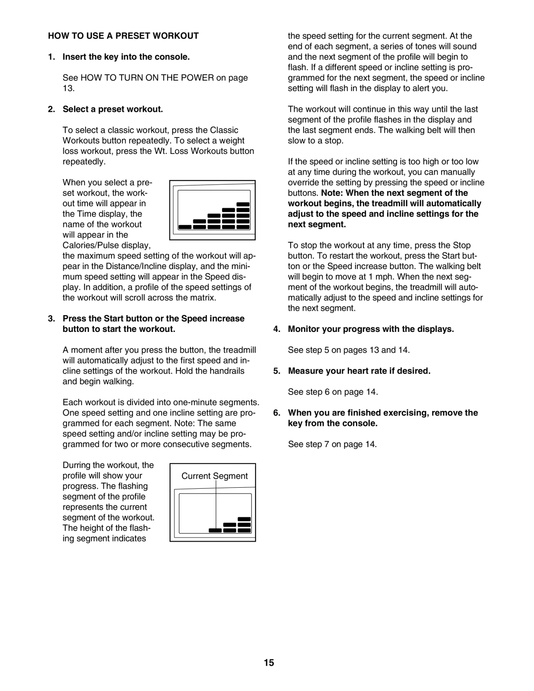 ProForm PFTL59707.0 user manual HOW to USE a Preset Workout, Select a preset workout 