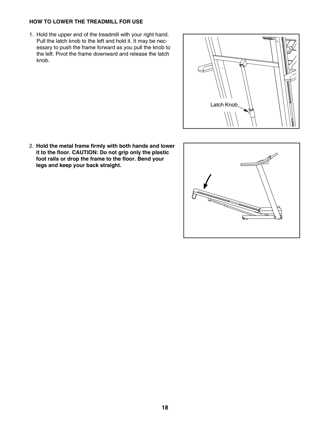 ProForm PFTL59707.0 user manual HOW to Lower the Treadmill for USE 