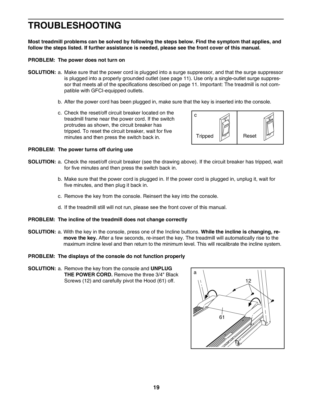 ProForm PFTL59707.0 user manual Troubleshooting, Problem The power turns off during use 