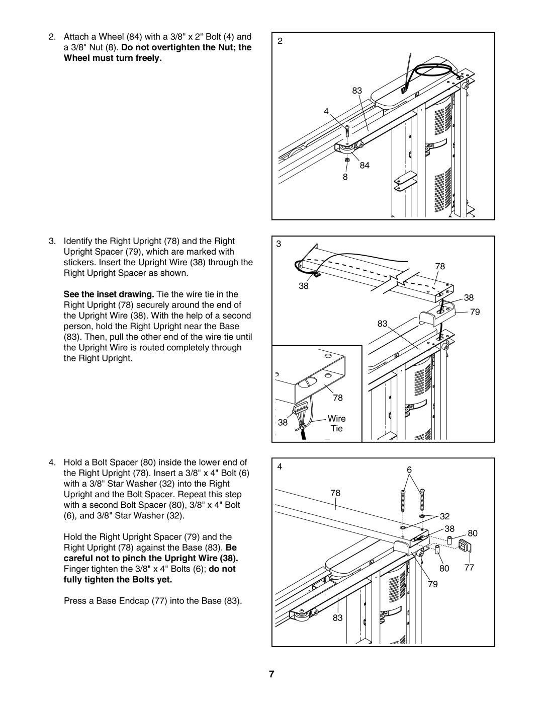 ProForm PFTL59707.0 user manual Wheel must turn freely, Careful not to pinch the Upright Wire, Fully tighten the Bolts yet 