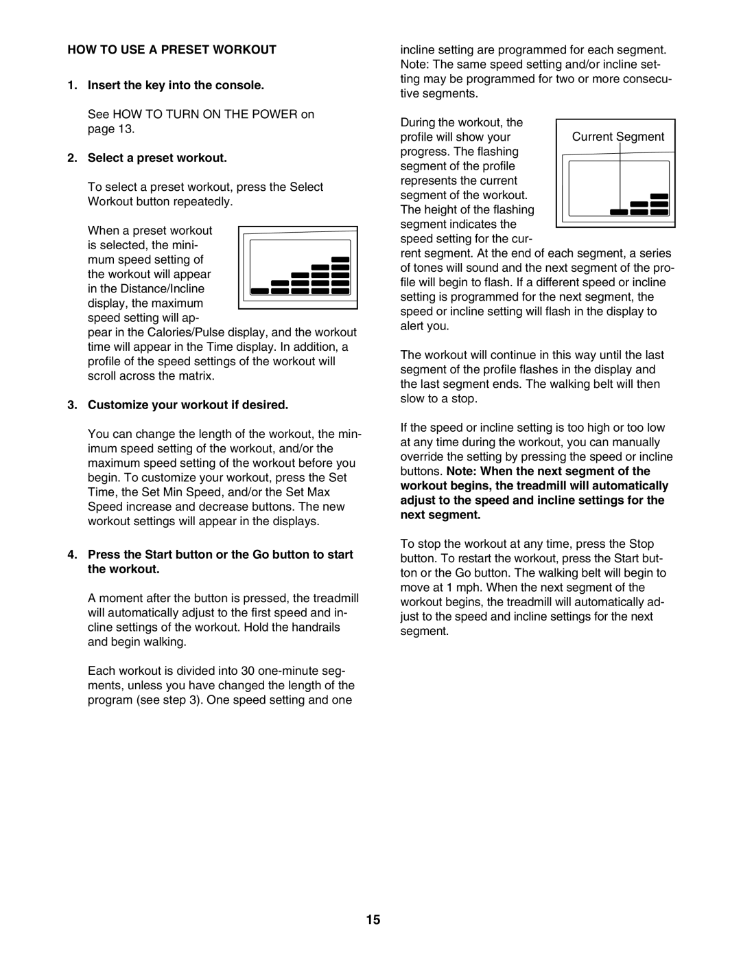 ProForm PFTL59707.2 user manual HOW to USE a Preset Workout, Select a preset workout, Customize your workout if desired 