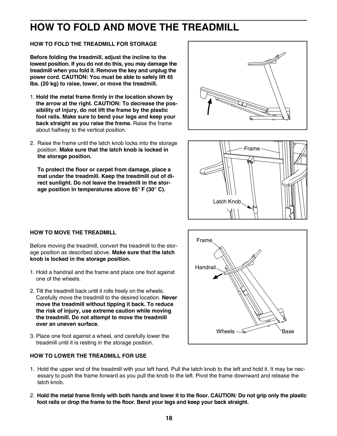 ProForm PFTL59707.2 HOW to Fold and Move the Treadmill, HOW to Fold the Treadmill for Storage, HOW to Move the Treadmill 