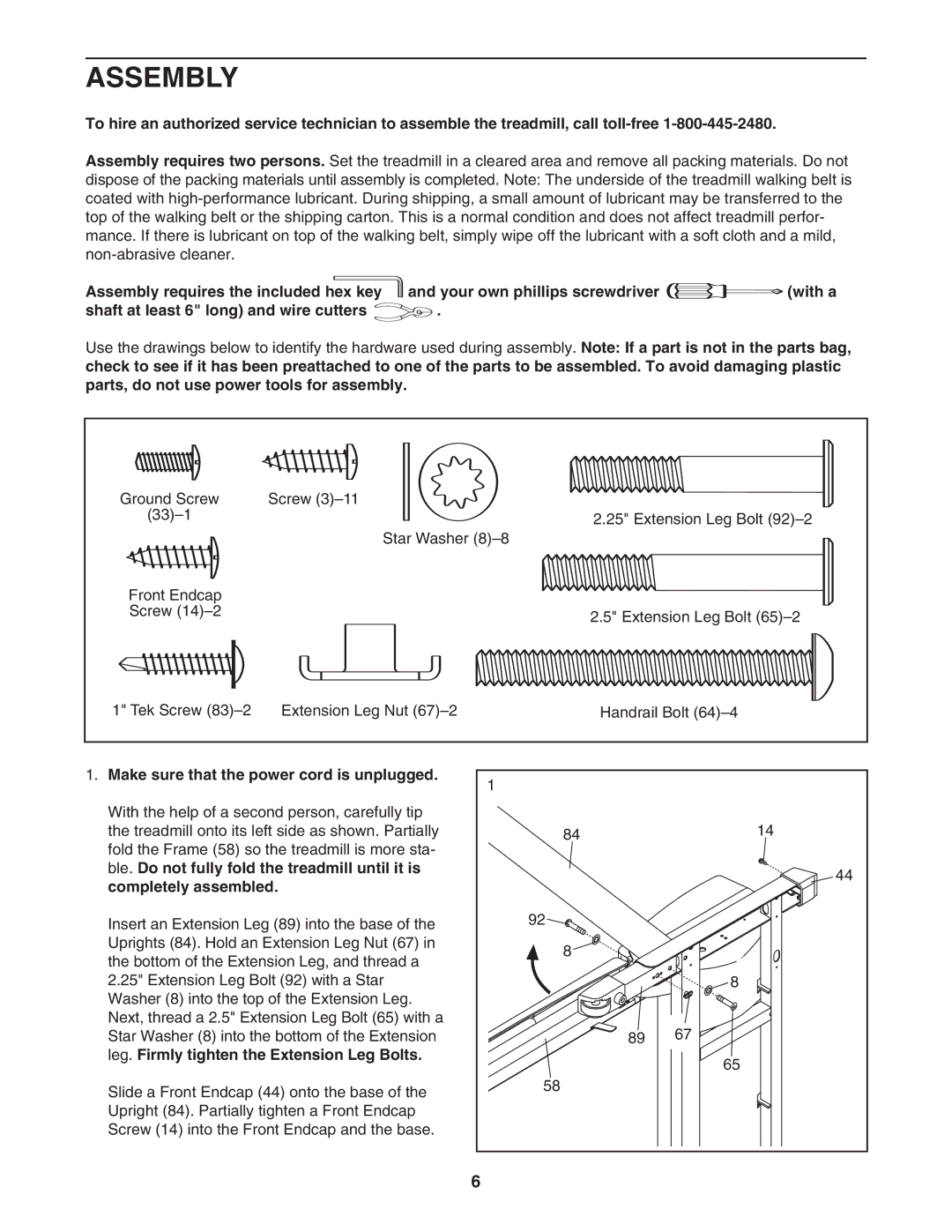 ProForm PFTL59806.0 Assembly, Shaft at least 6 long and wire cutters, Make sure that the power cord is unplugged 