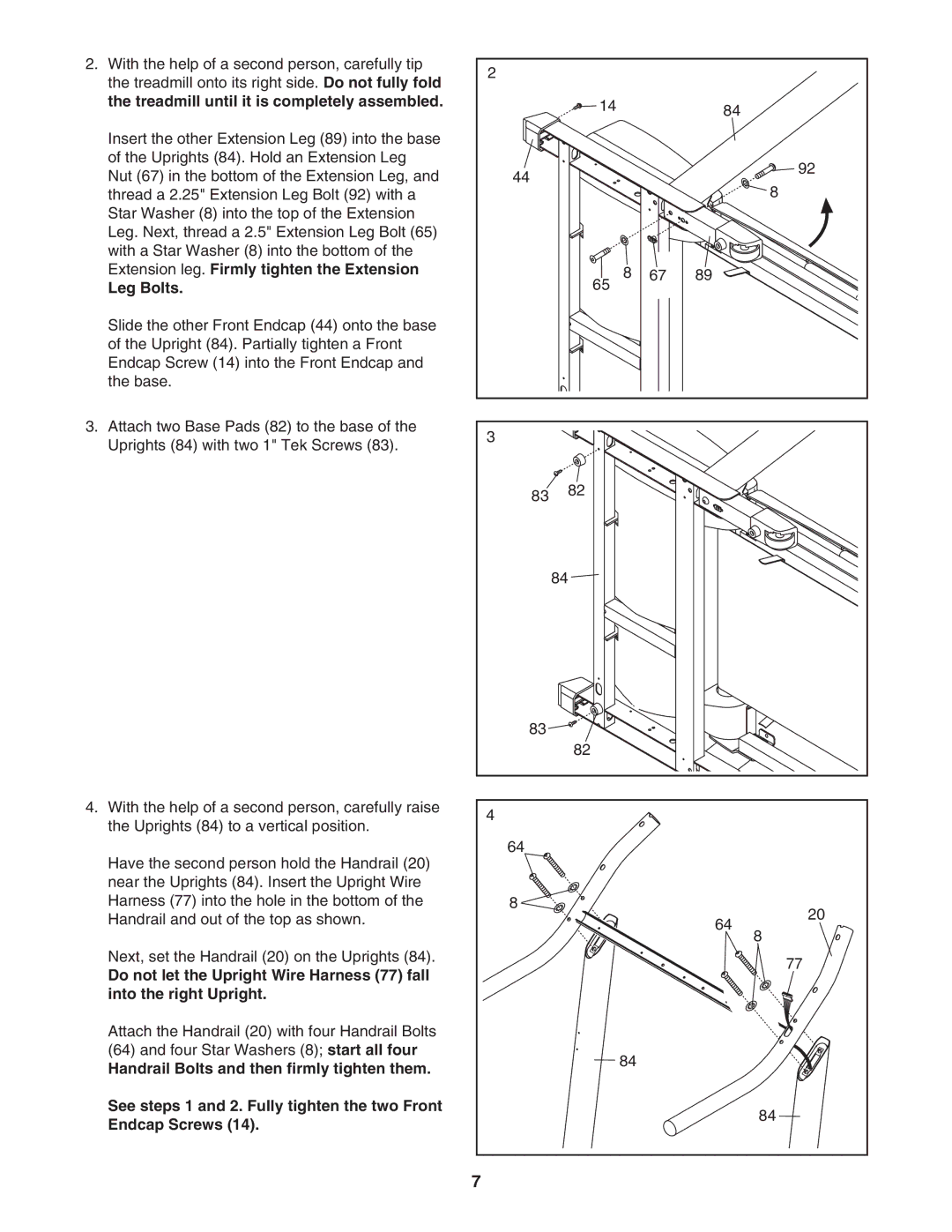 ProForm PFTL59806.0 Treadmill until it is completely assembled, Extension leg. Firmly tighten the Extension Leg Bolts 