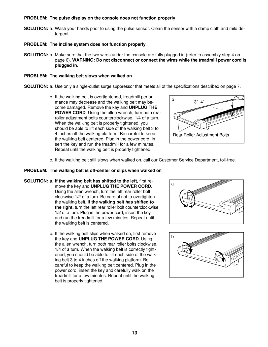 ProForm PFTL59810 Problem The incline system does not function properly, Problem The walking belt slows when walked on 