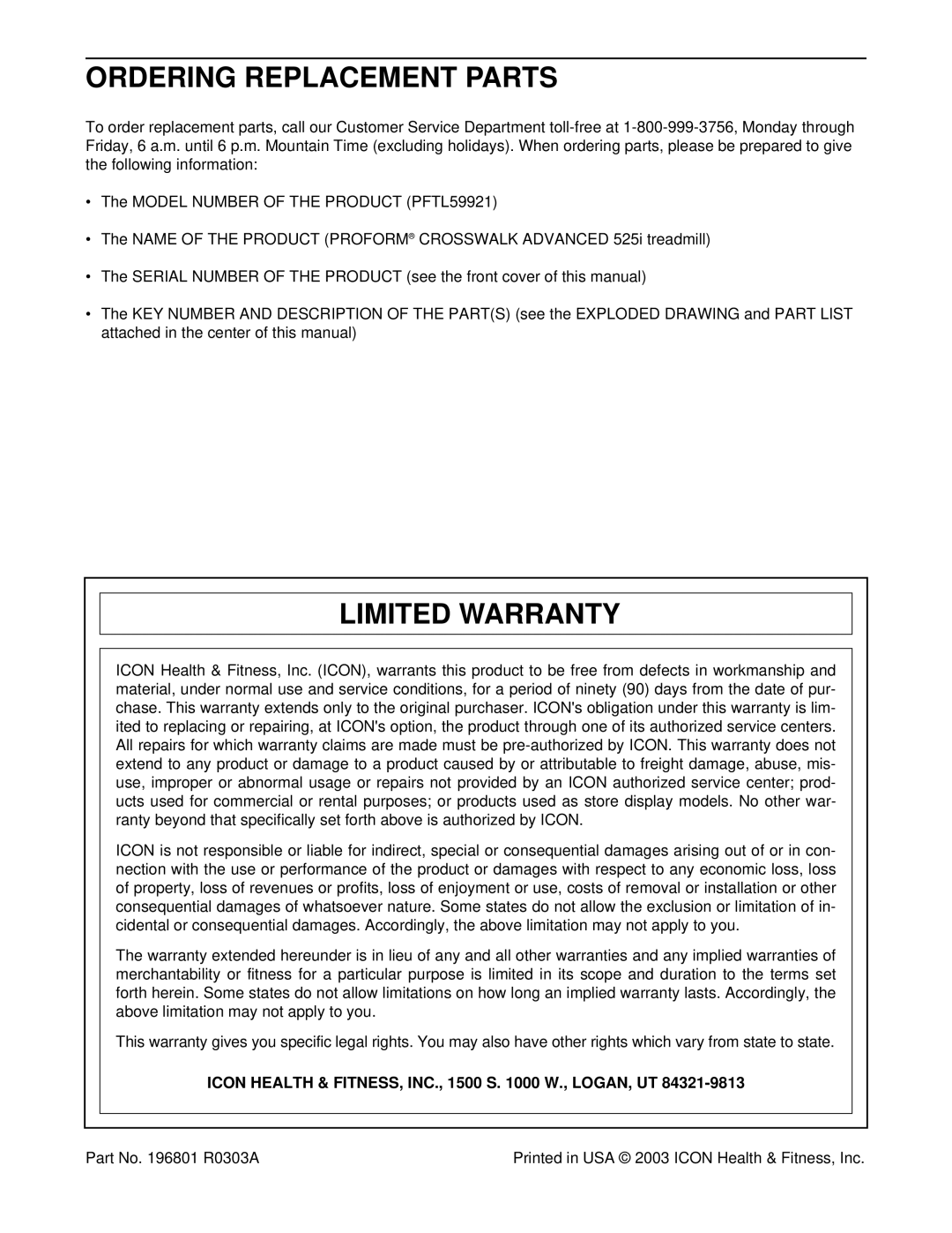 ProForm PFTL59921 Ordering Replacement Parts, Limited Warranty, Icon Health & FITNESS, INC., 1500 S W., LOGAN, UT 