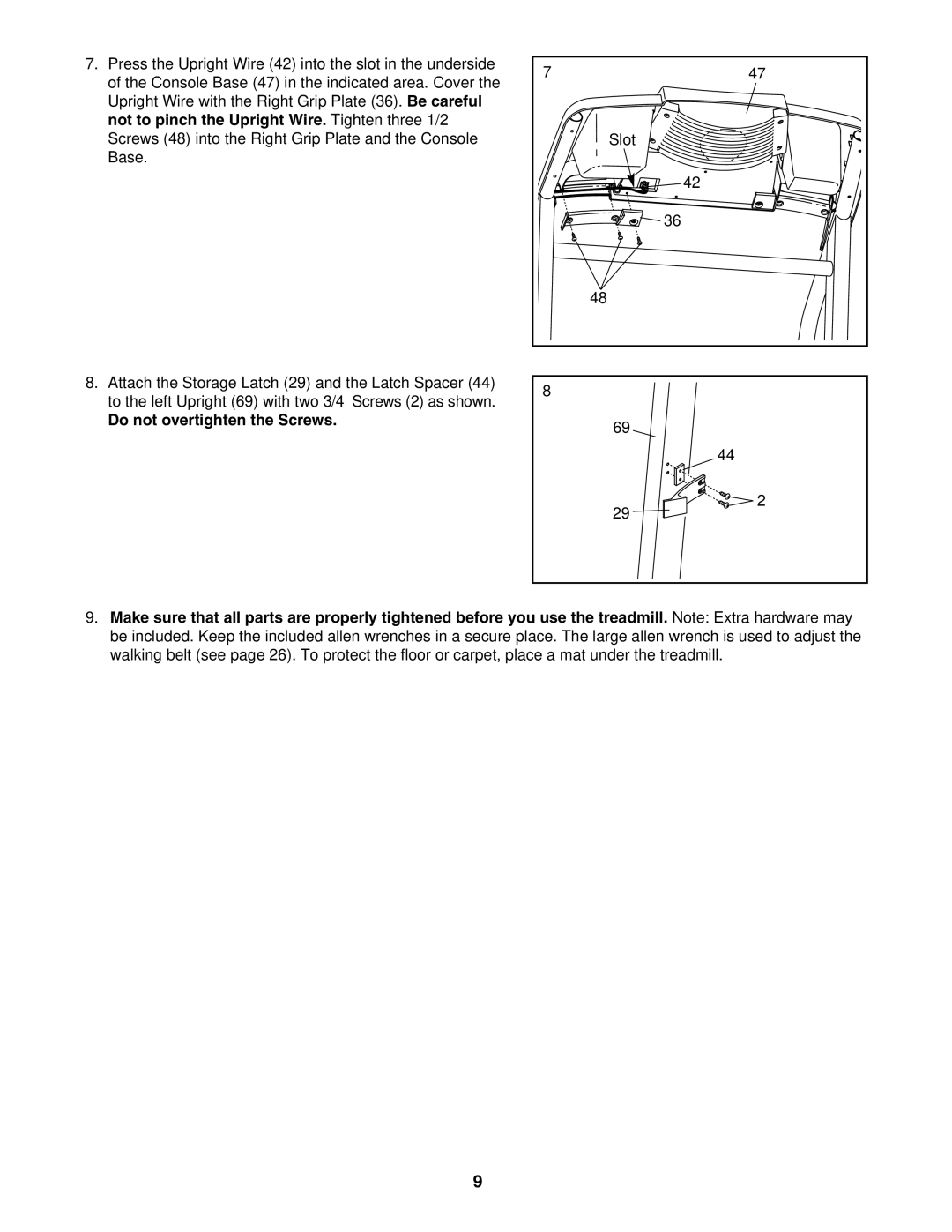 ProForm PFTL611040 user manual Do not overtighten the Screws 