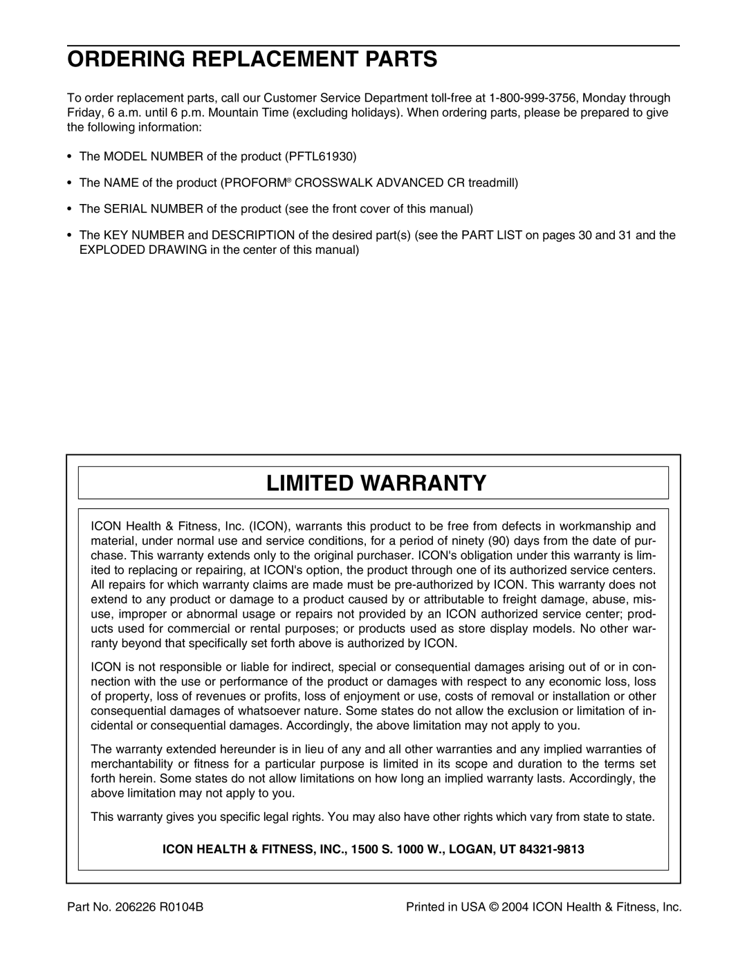 ProForm PFTL61930 Ordering Replacement Parts, Limited Warranty, Icon Health & FITNESS, INC., 1500 S W., LOGAN, UT 