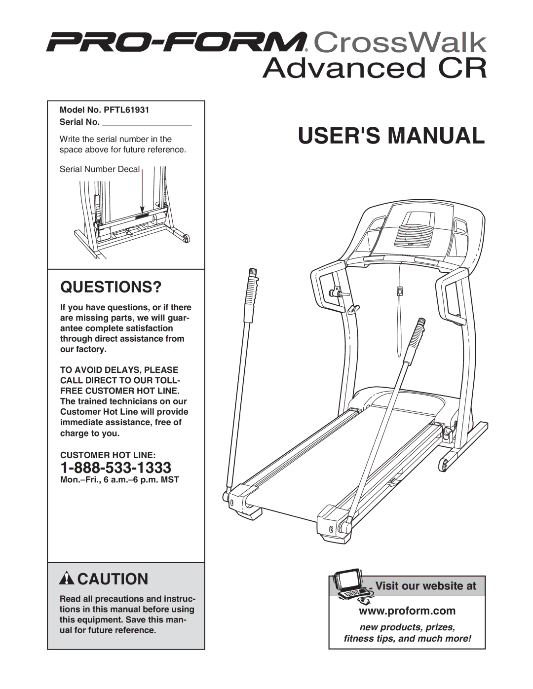 ProForm user manual Questions?, Model No. PFTL61931 Serial No, Customer HOT Line 