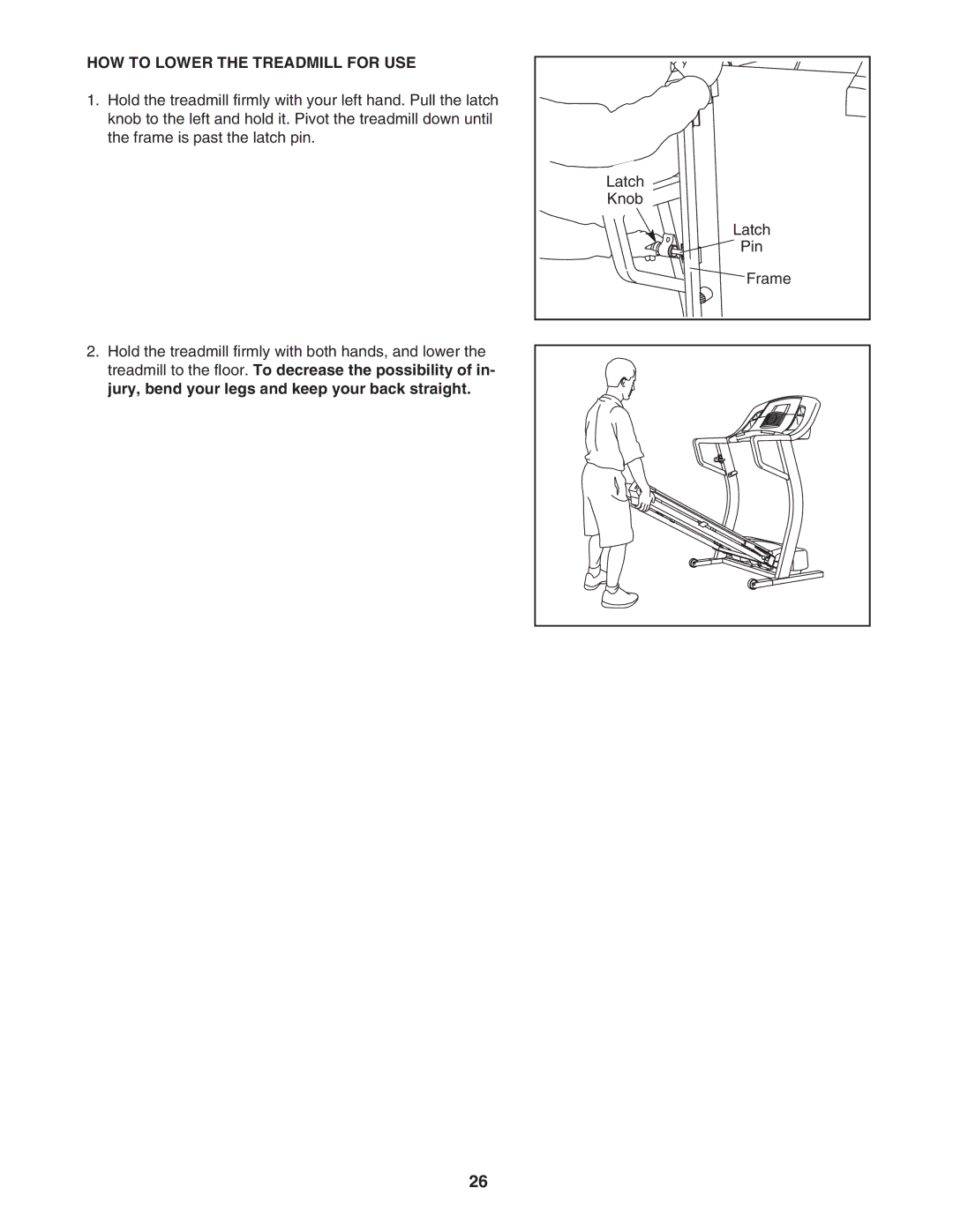 ProForm PFTL61931 user manual HOW to Lower the Treadmill for USE 