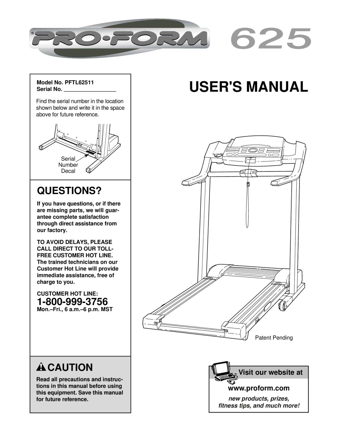 ProForm user manual Questions?, Model No. PFTL62511 Serial No, Customer HOT Line 