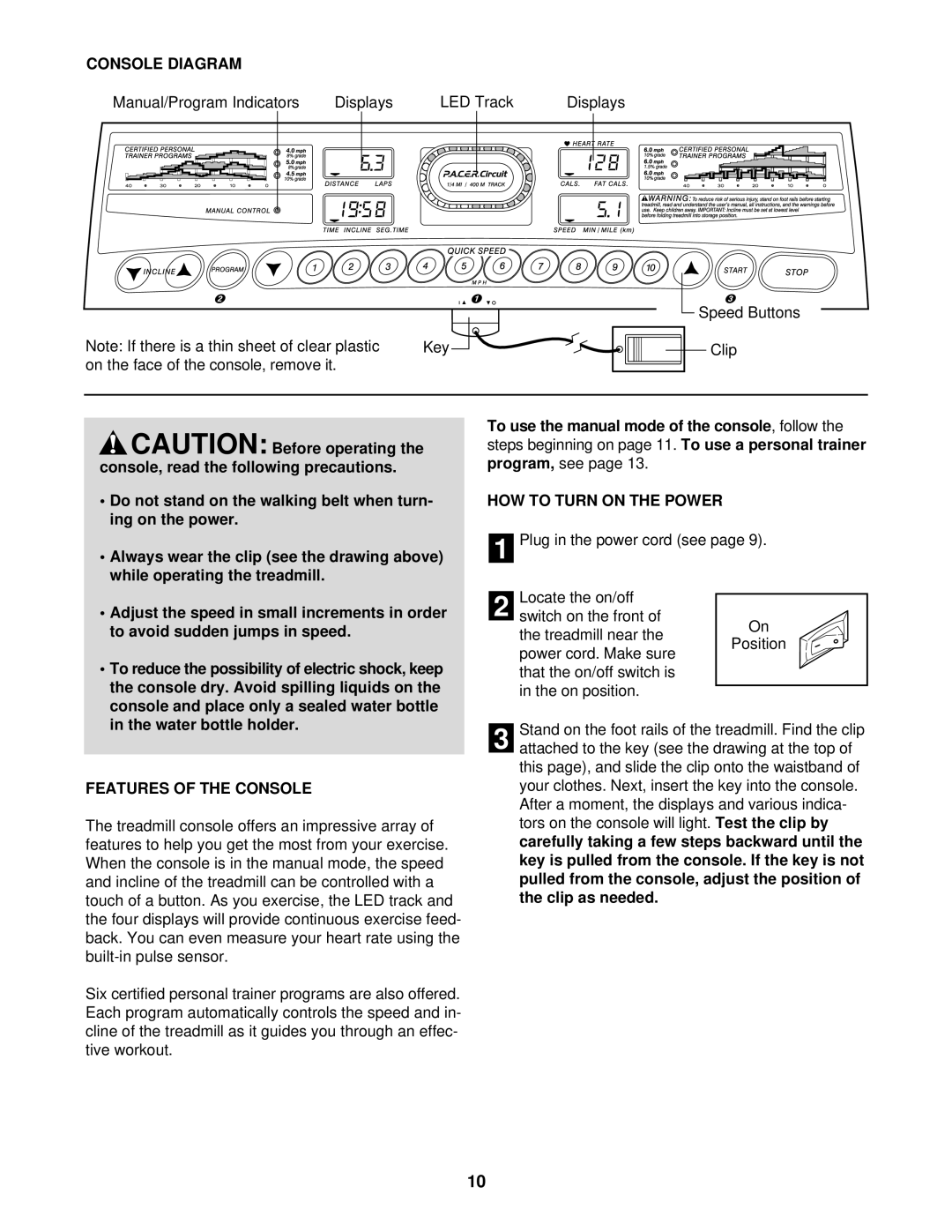 ProForm PFTL62511 user manual Console Diagram, Features of the Console, HOW to Turn on the Power 