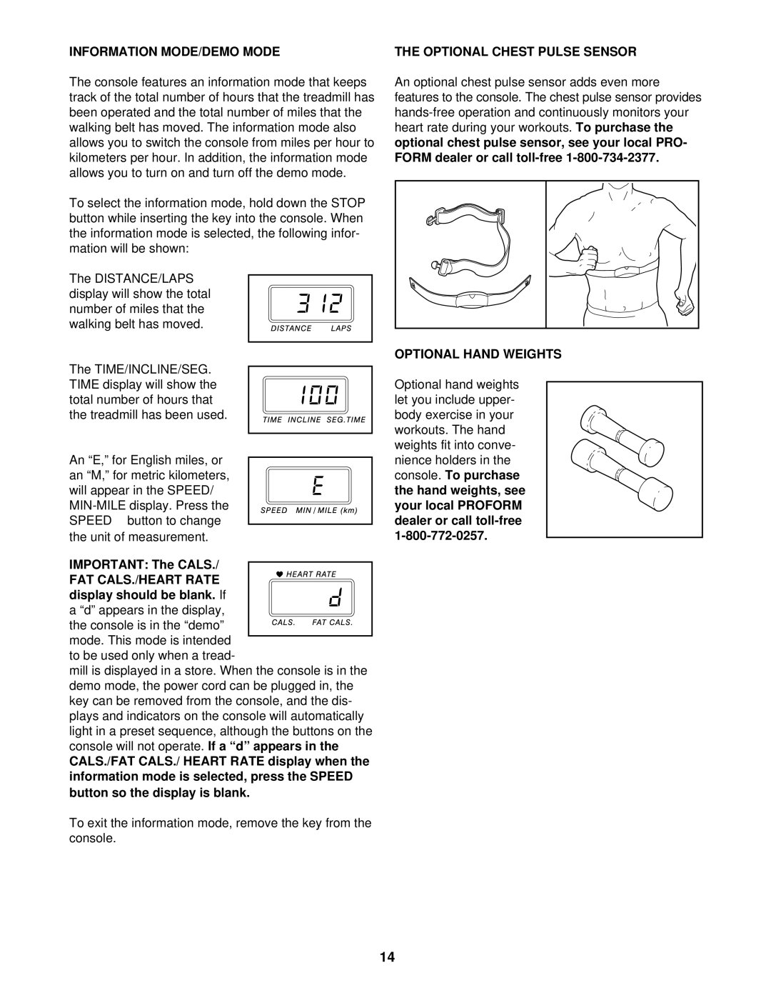 ProForm PFTL62511 Information MODE/DEMO Mode, Optional Chest Pulse Sensor, Important The Cals, FAT CALS./HEART Rate 