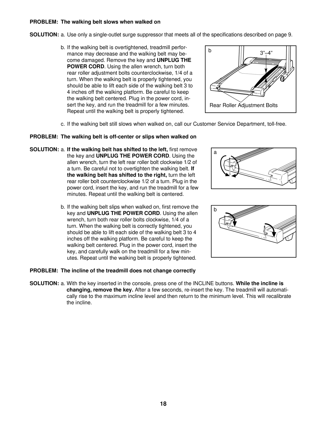 ProForm PFTL62511 user manual Problem The walking belt slows when walked on 