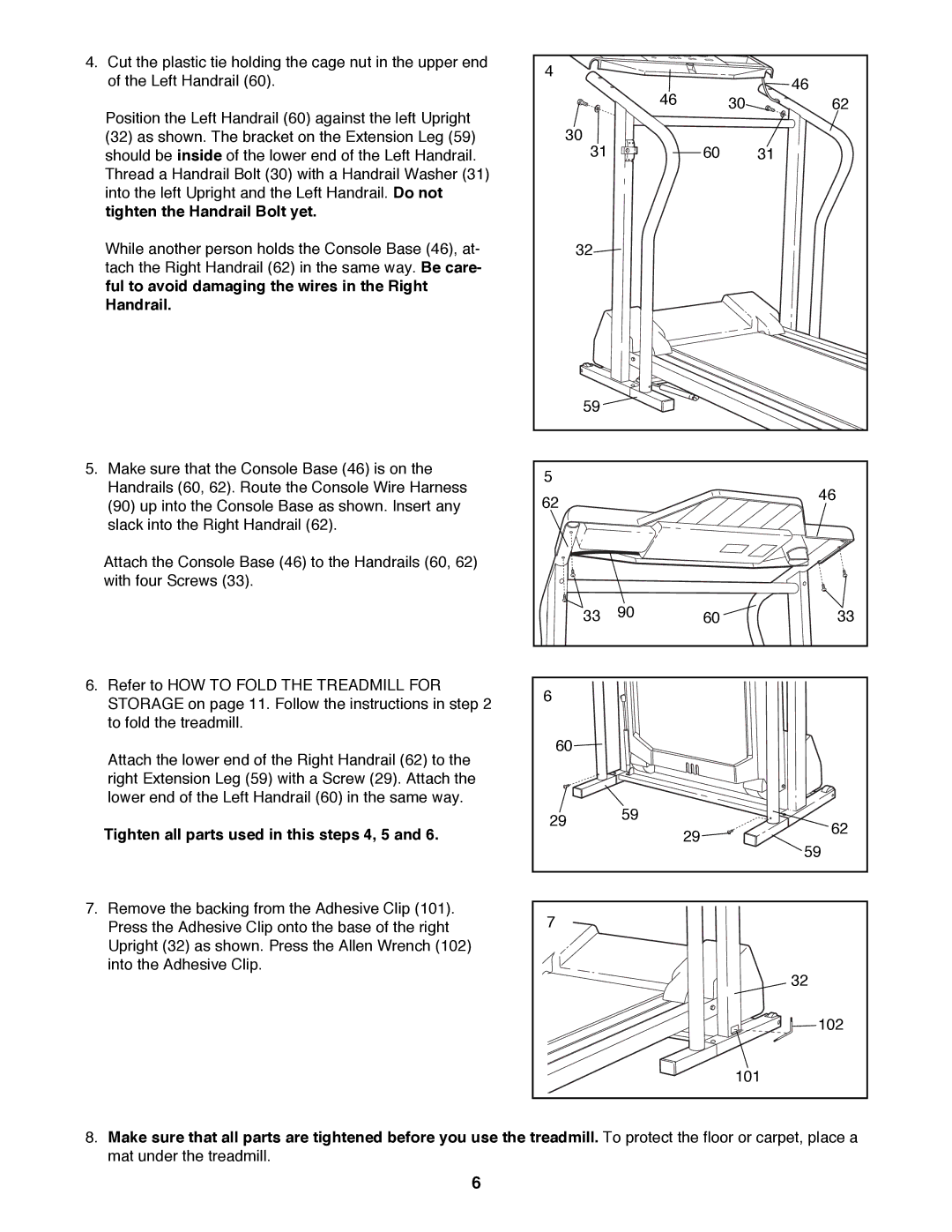 ProForm PFTL62580 user manual Tighten all parts used in this steps 4, 5 