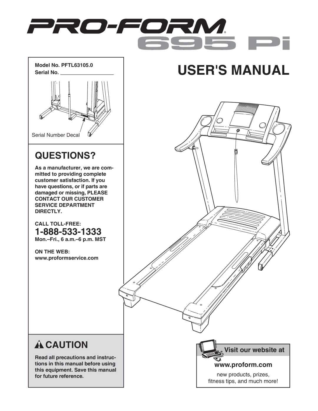 ProForm user manual Questions?, Model No. PFTL63105.0 Serial No, Call TOLL-FREE 