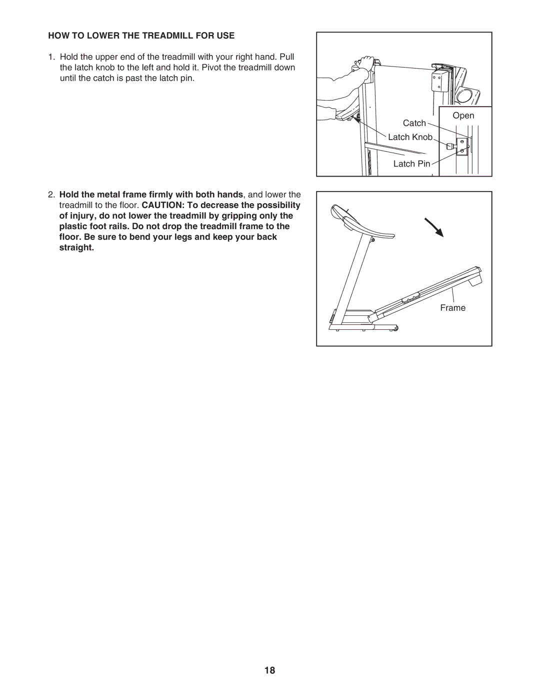 ProForm PFTL63105.0 user manual HOW to Lower the Treadmill for USE 