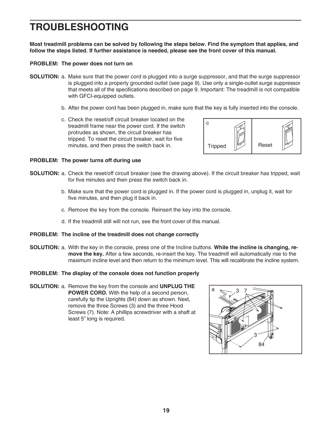 ProForm PFTL63105.0 user manual Troubleshooting, Problem The power turns off during use 