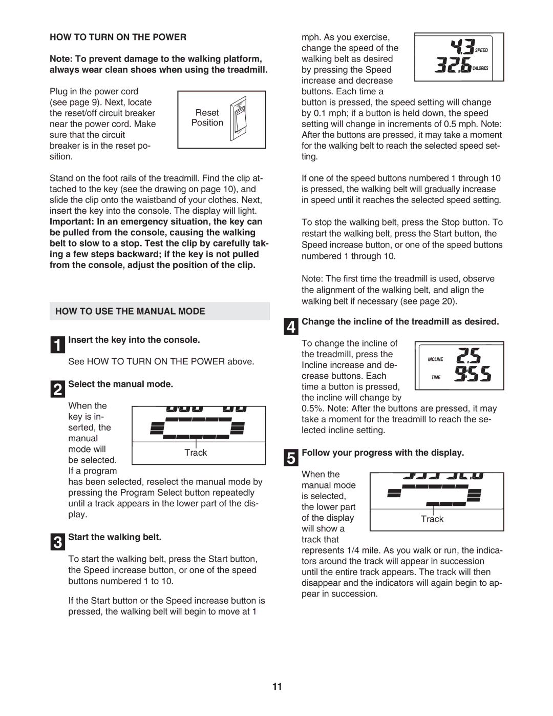 ProForm PFTL63105.2 user manual HOW to Turn on the Power, HOW to USE the Manual Mode 