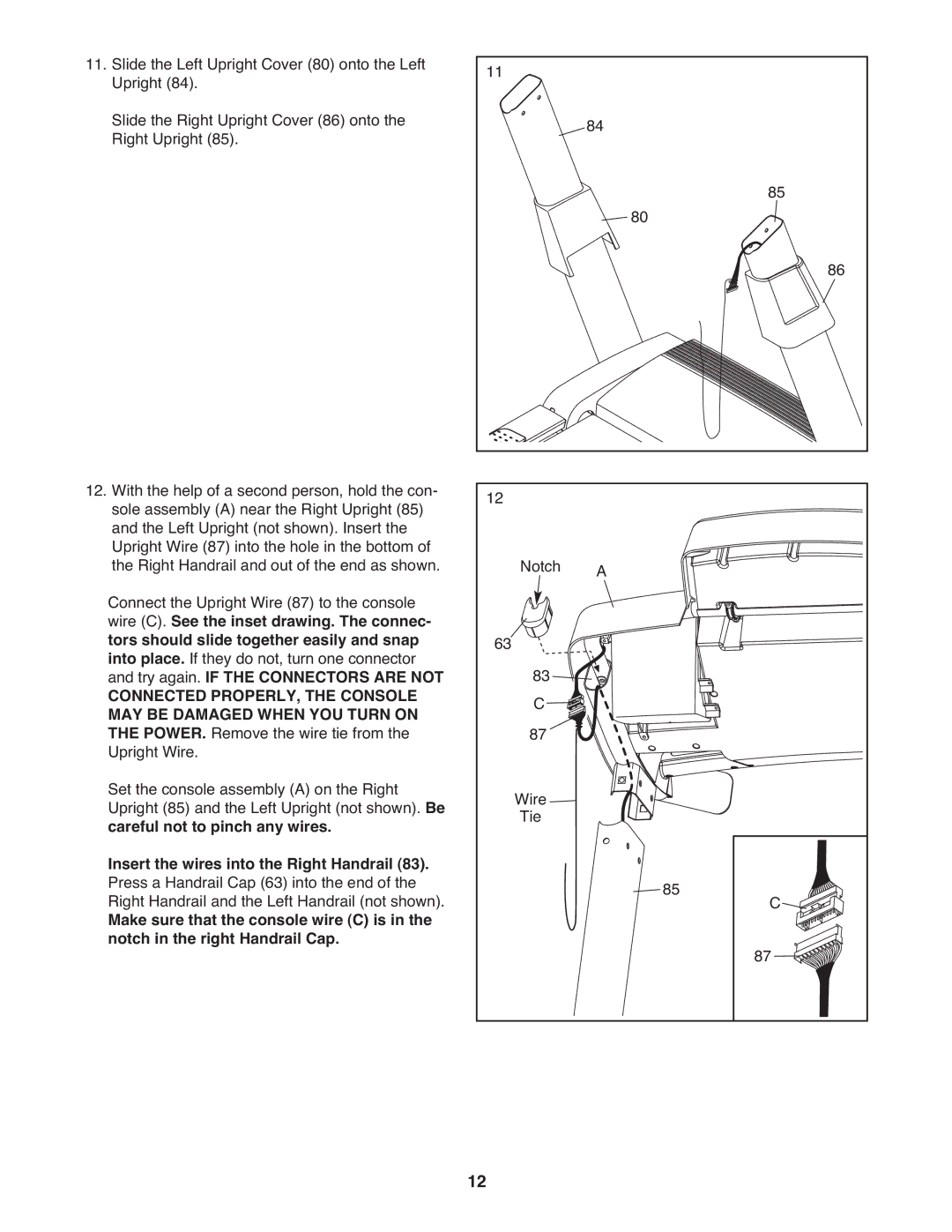 ProForm PFTL66010.0 user manual Try again. if the Connectors are not, Careful not to pinch any wires 