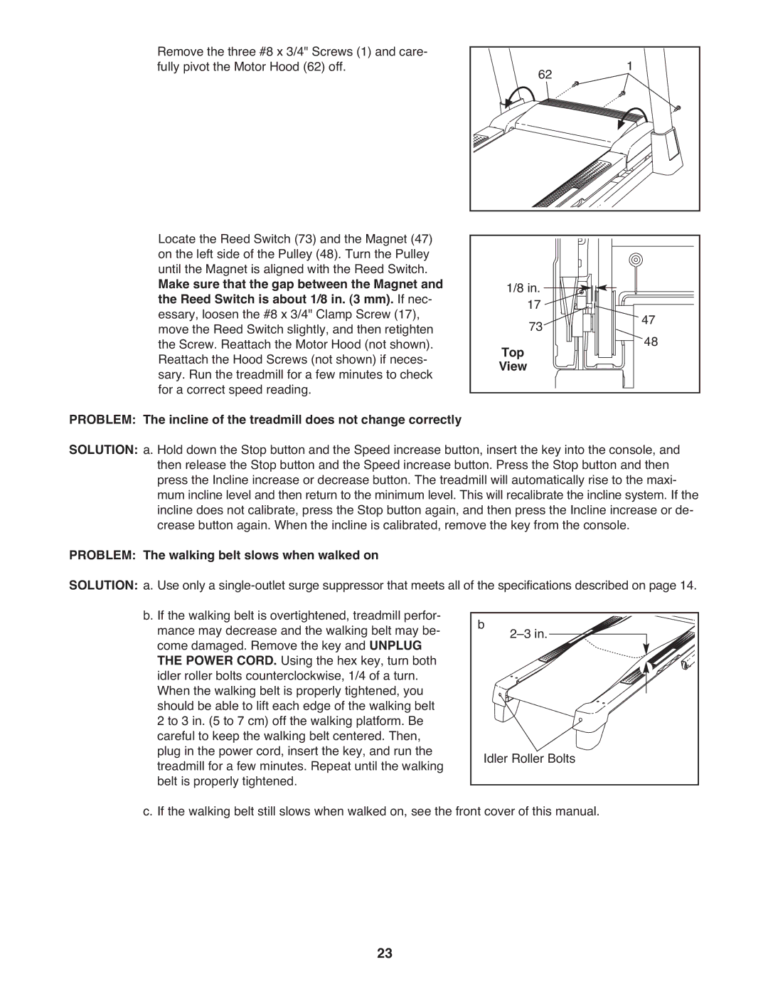 ProForm PFTL66010.0 user manual Top, Problem The walking belt slows when walked on 