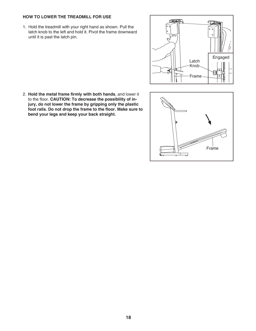 ProForm PFTL66906.0 user manual HOW to Lower the Treadmill for USE 