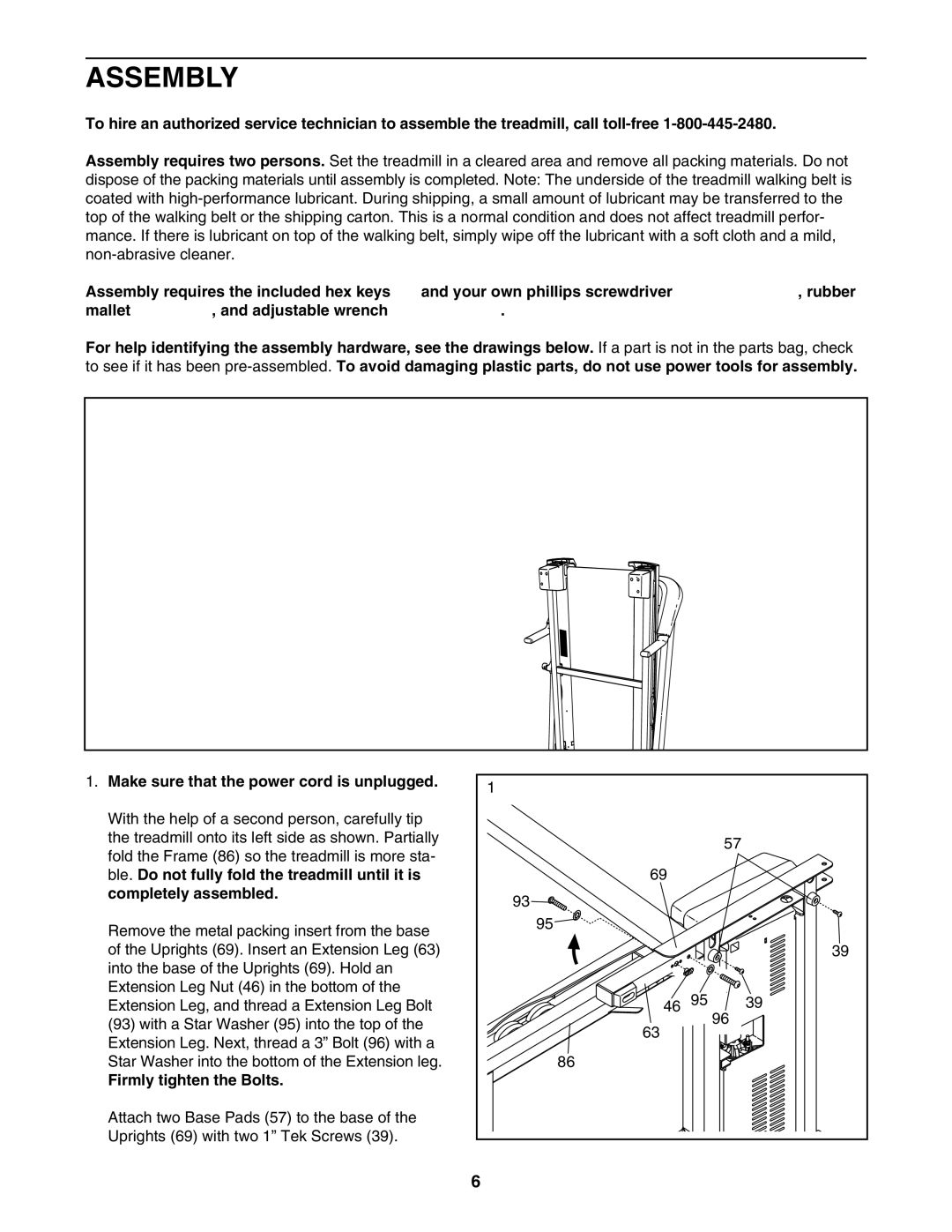 ProForm PFTL66906.0 user manual Assembly, Make sure that the power cord is unplugged, Firmly tighten the Bolts 