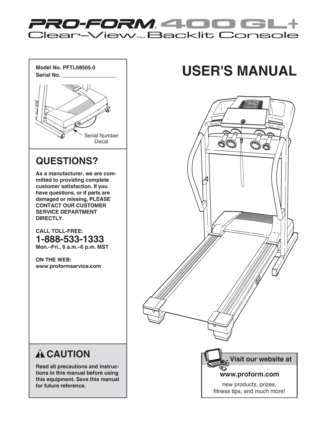 ProForm user manual Questions?, Model No. PFTL68505.0 Serial No, Call TOLL-FREE 