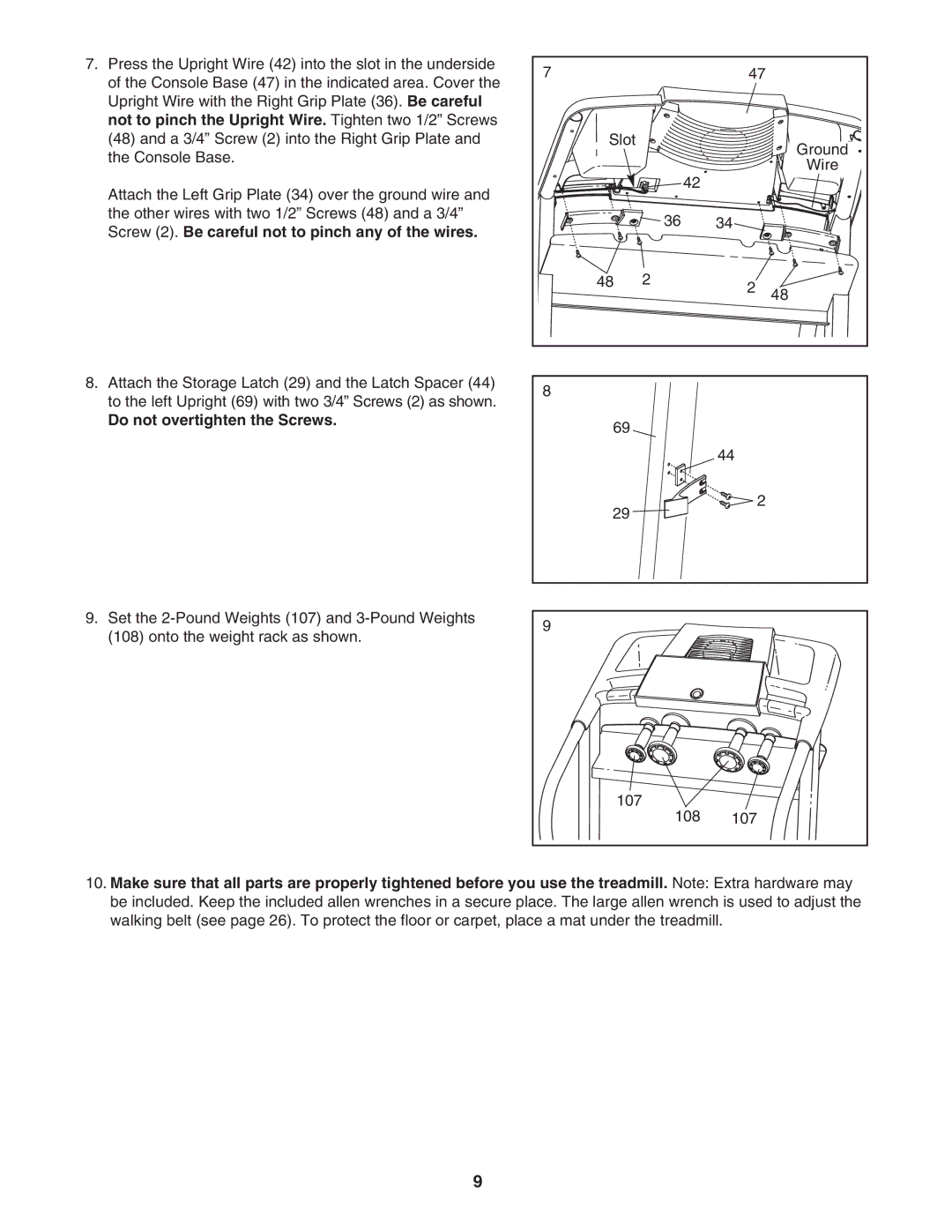 ProForm PFTL68505.0 user manual Do not overtighten the Screws 