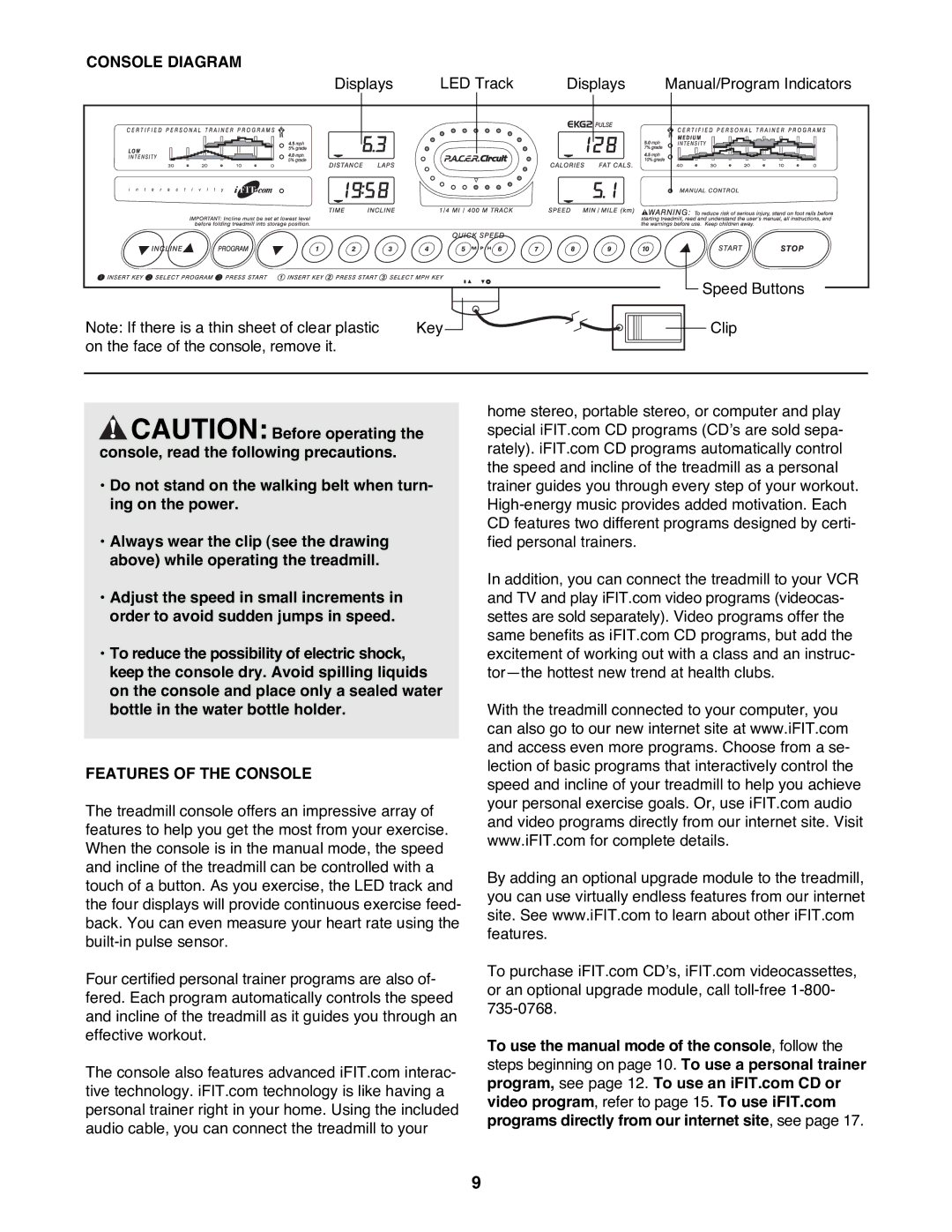 ProForm PFTL69100 user manual Console Diagram, Features of the Console 