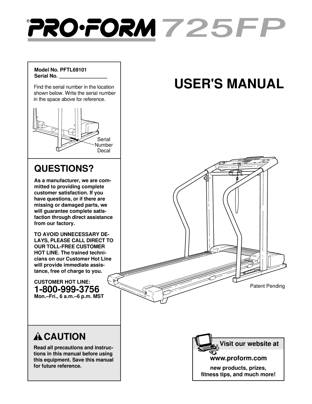 ProForm user manual Questions?, Model No. PFTL69101 Serial No, Customer HOT Line 