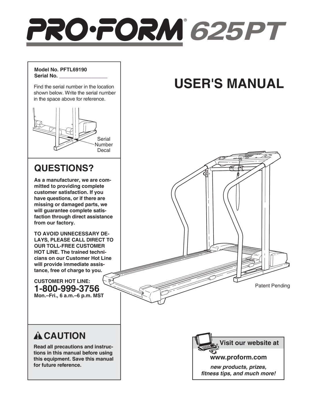 ProForm user manual Questions?, Model No. PFTL69190 Serial No, Customer HOT Line 