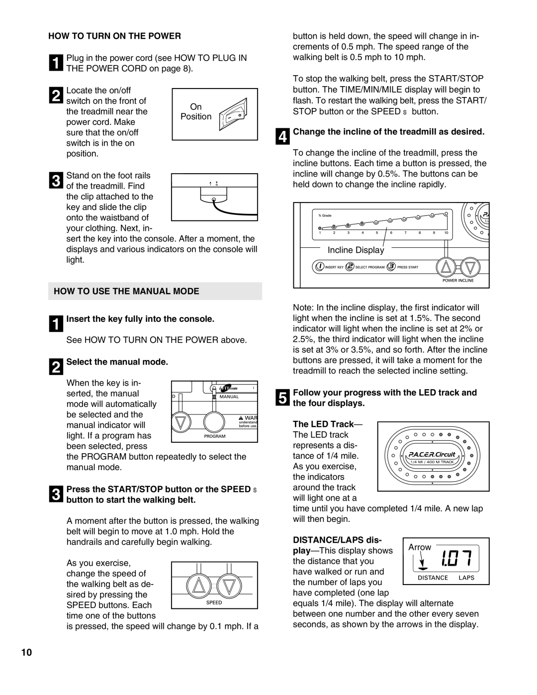 ProForm PFTL69190 user manual HOW to Turn on the Power, HOW to USE the Manual Mode 