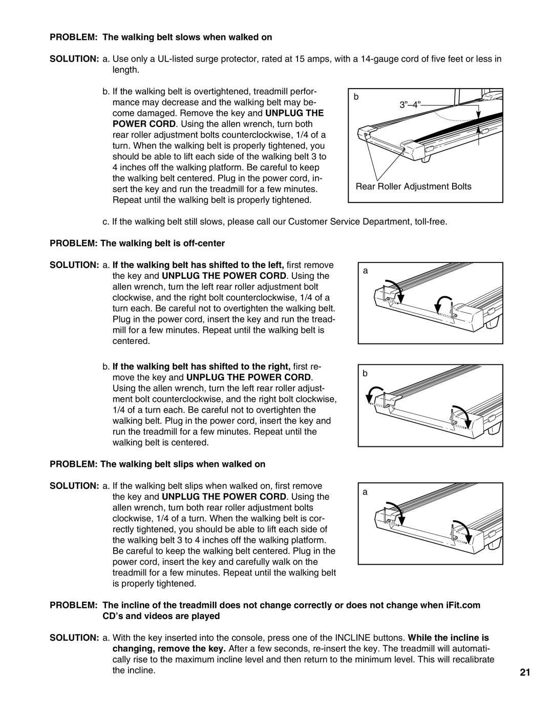 ProForm PFTL69190 user manual Problem The walking belt slows when walked on 