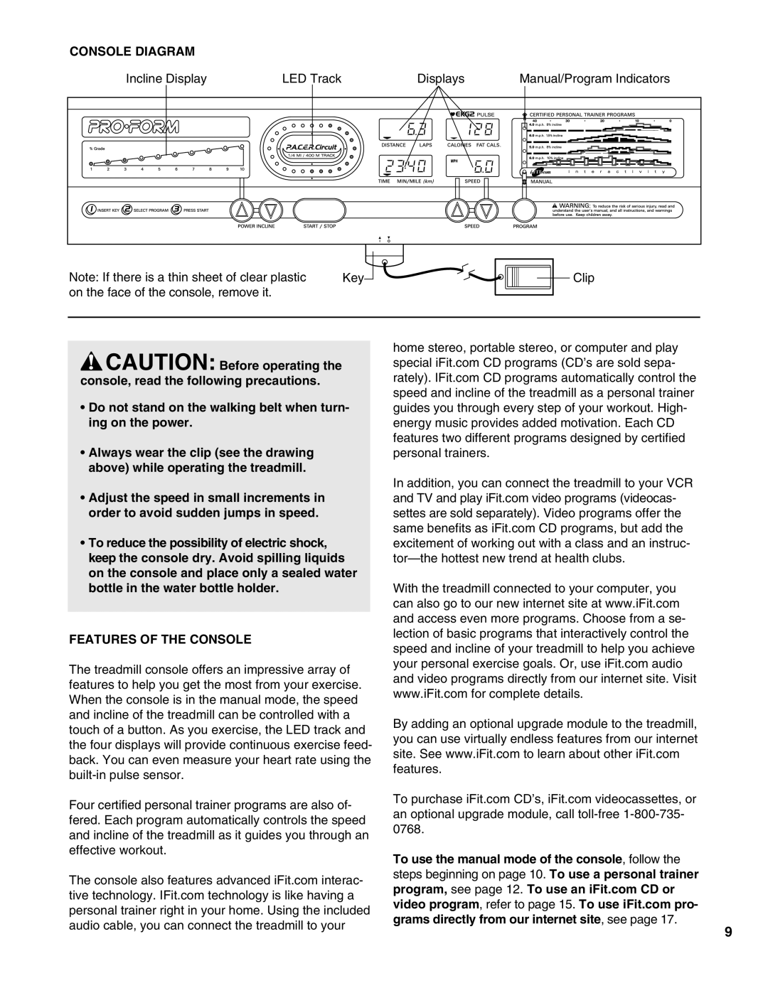 ProForm PFTL69190 user manual Console Diagram, Features of the Console 