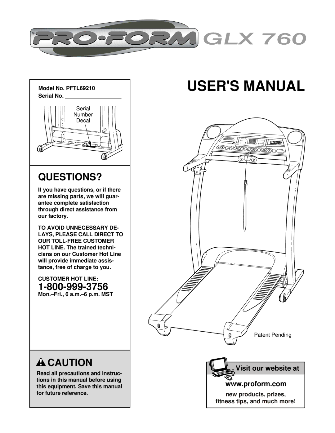 ProForm user manual Questions?, Model No. PFTL69210 Serial No, Customer HOT Line 