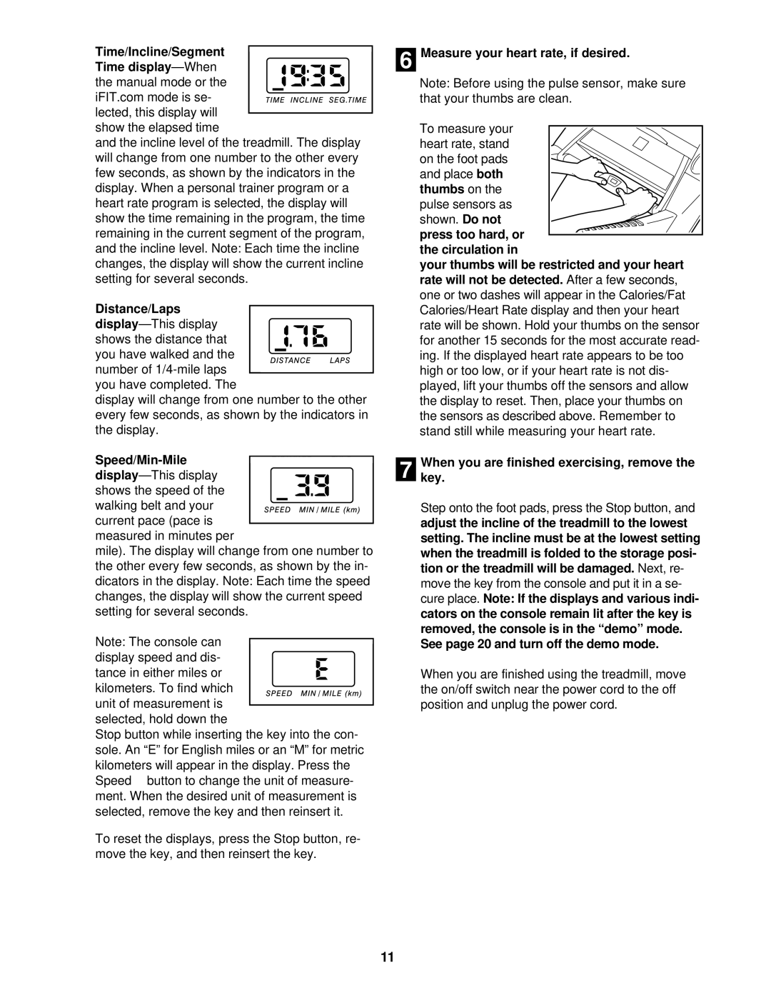 ProForm PFTL69210 user manual Distance/Laps, Measure your heart rate, if desired 