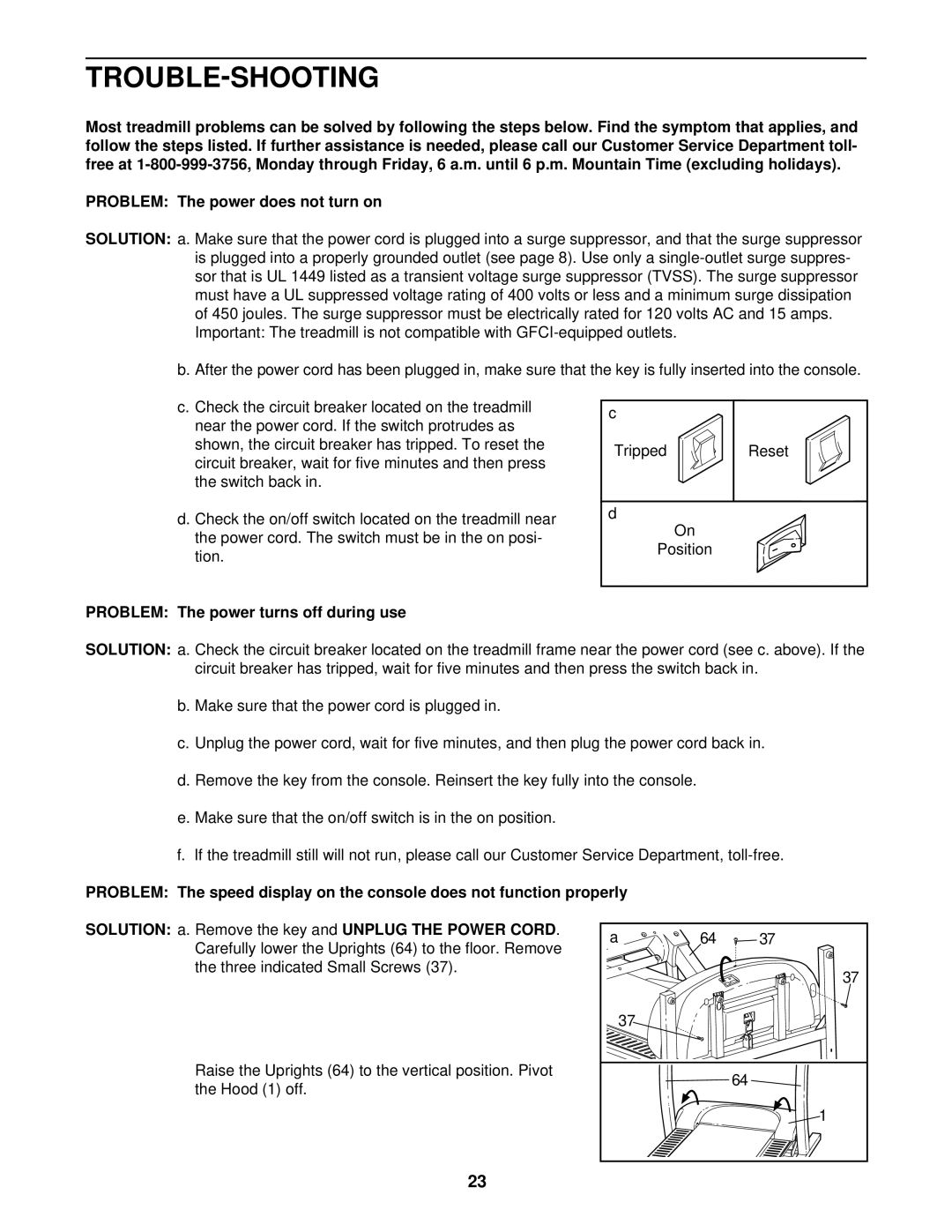 ProForm PFTL69210 user manual Trouble-Shooting, Problem The power turns off during use 