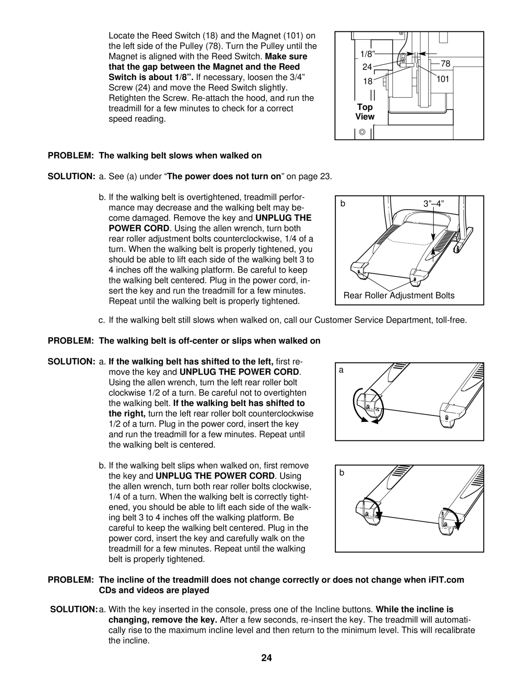 ProForm PFTL69210 user manual Problem The walking belt slows when walked on, Top 