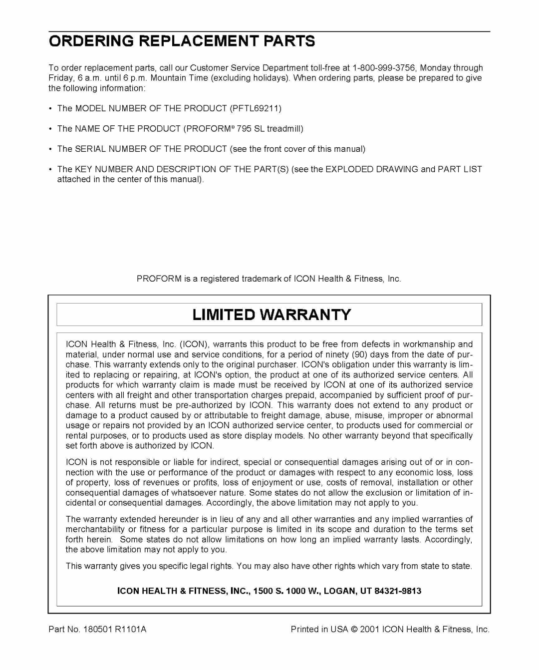 ProForm PFTL69211 Ordering Replacement Parts, Limited Warranty, Icon Health & FITNESS, INC., 1500 S W., LOGAN, UT 84321 