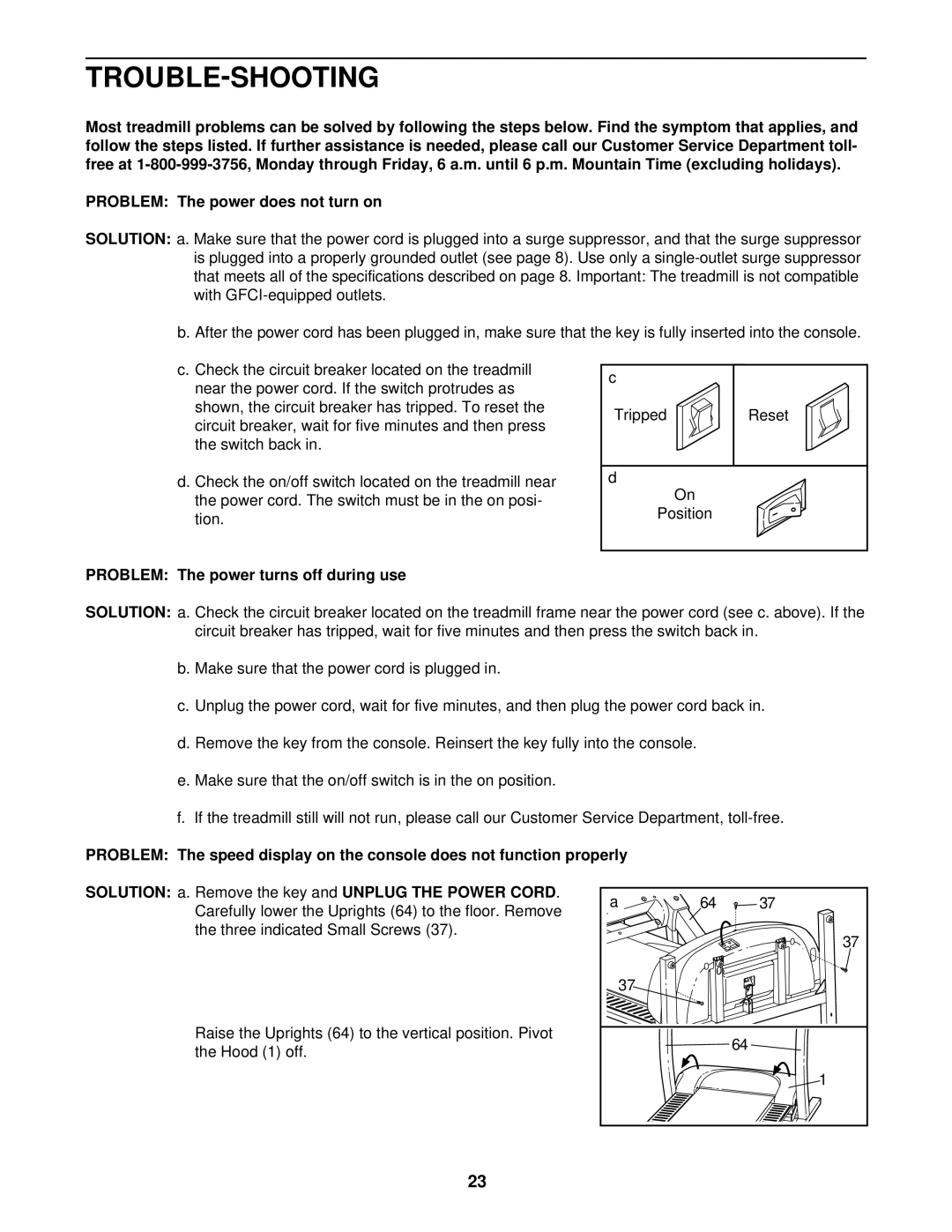 ProForm PFTL69212 user manual Trouble-Shooting, Problem The power turns off during use 