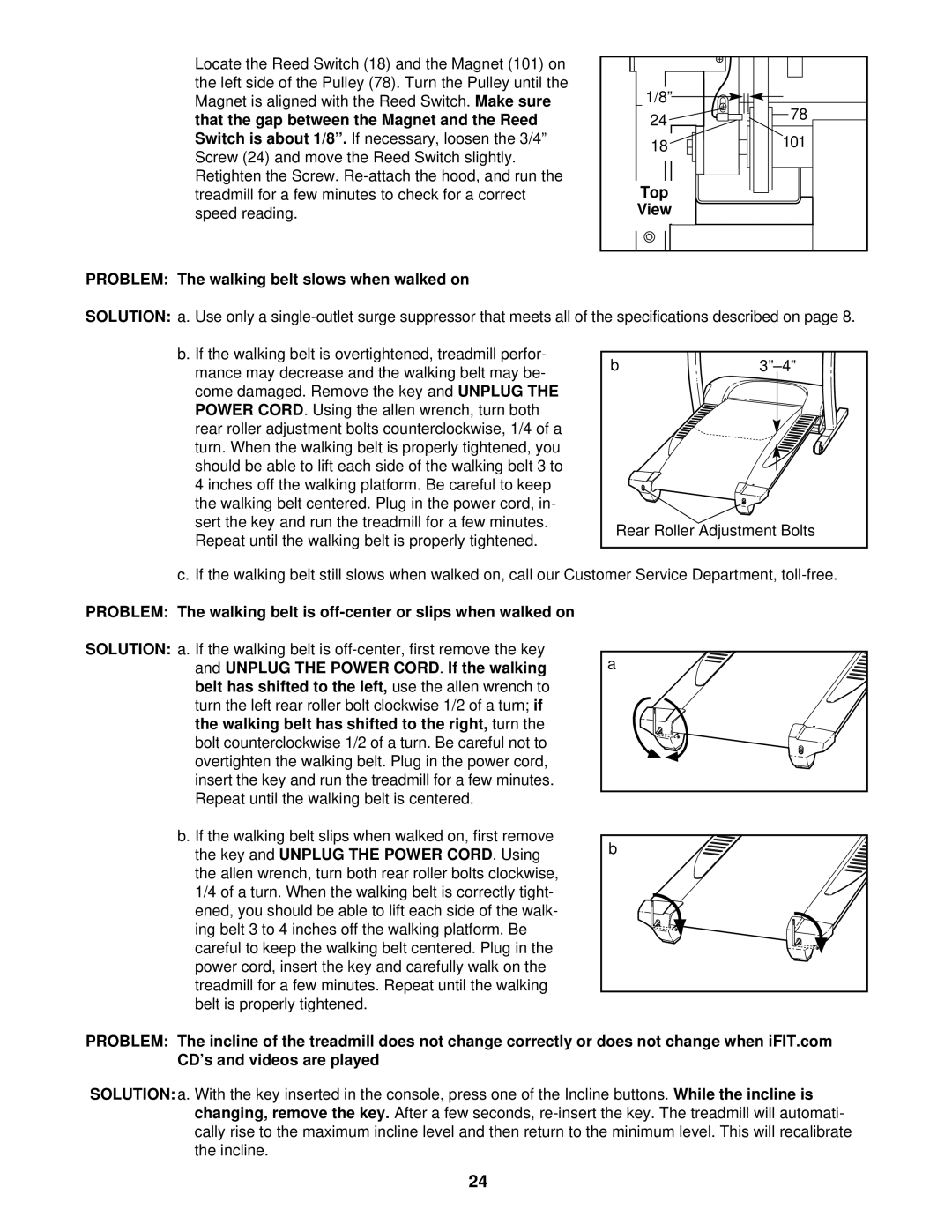 ProForm PFTL69213 user manual Problem The walking belt slows when walked on, Top 