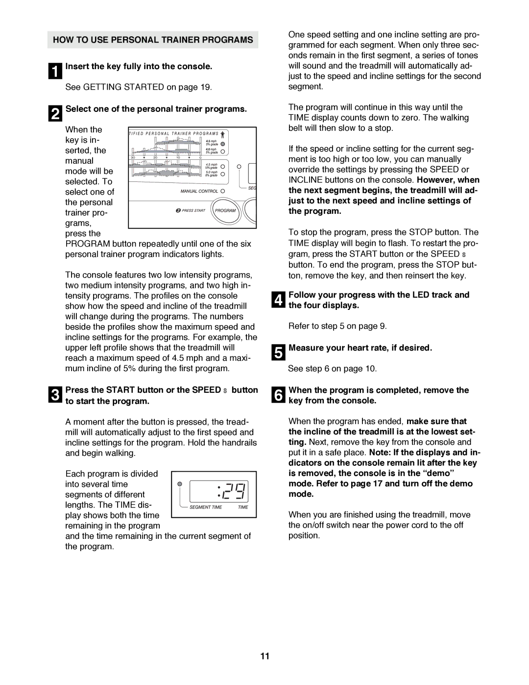 ProForm PFTL69500 HOW to USE Personal Trainer Programs, Select one of the personal trainer programs, Key from the console 