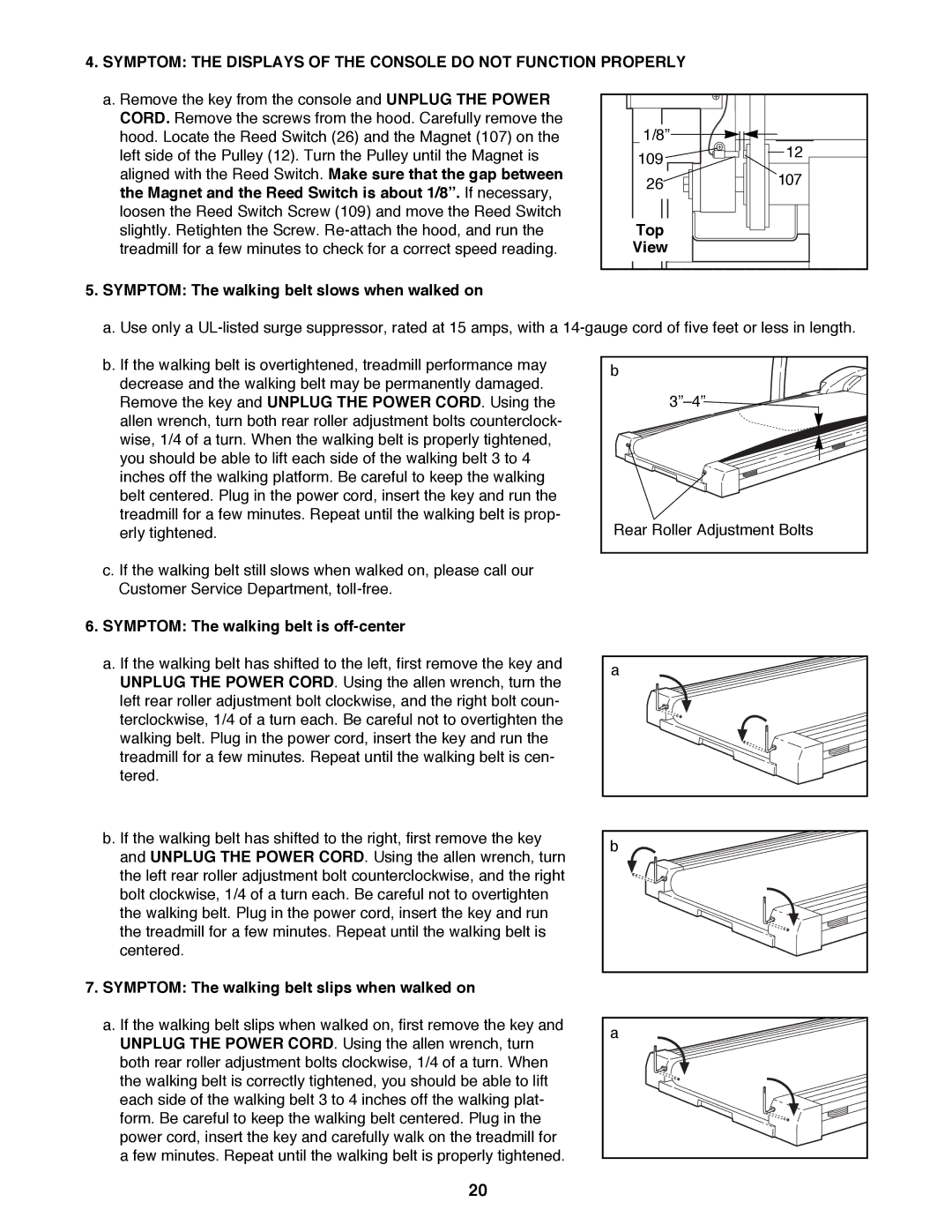 ProForm PFTL69500 user manual Symptom The walking belt slows when walked on, Top, Symptom The walking belt is off-center 