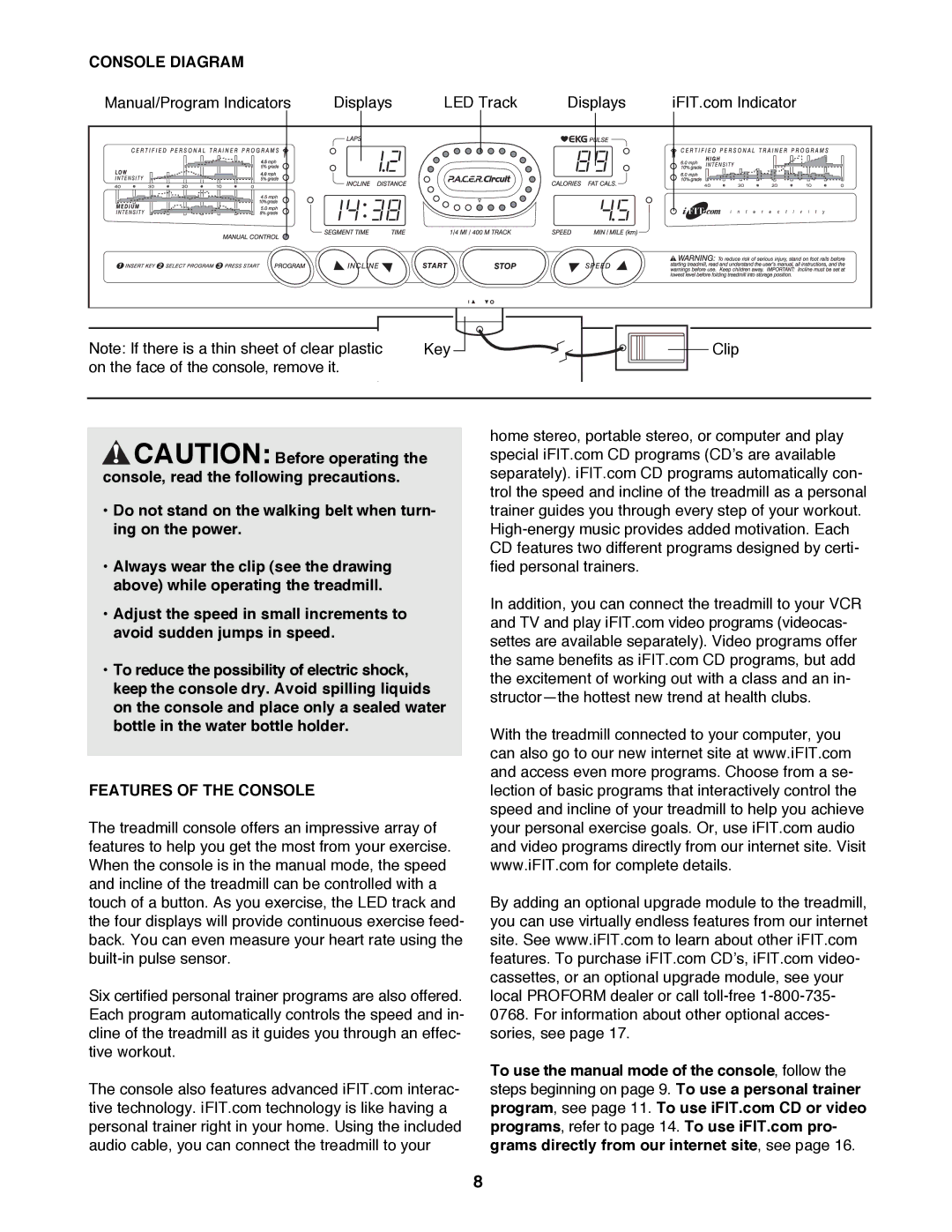 ProForm PFTL69500 user manual Console Diagram, Features of the Console 