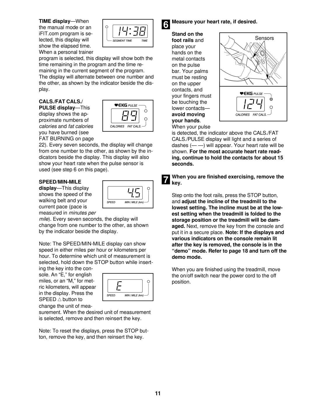 ProForm PFTL69501 user manual Time display, Display, Foot rails, Whenkey. you are finished exercising, remove 