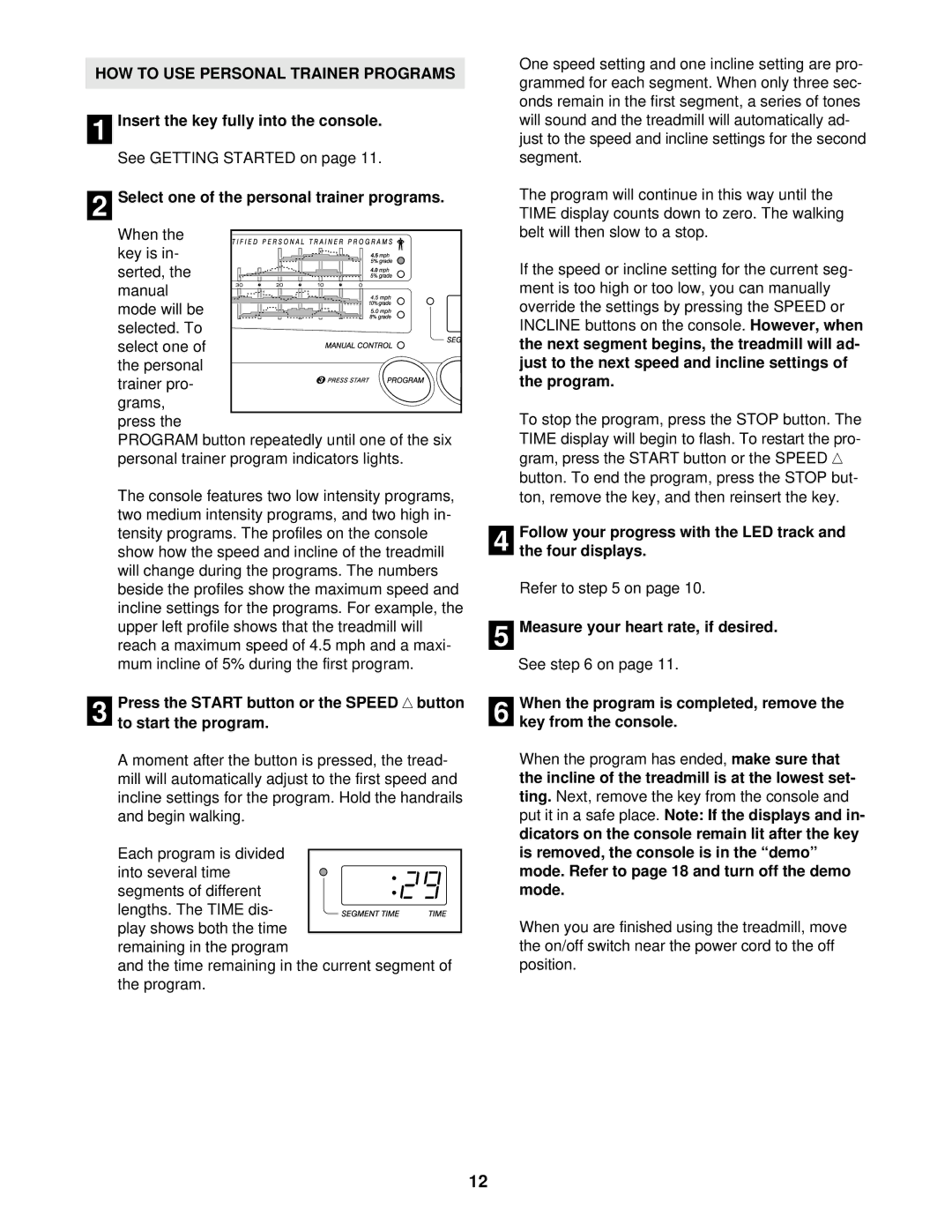 ProForm PFTL69501 HOW to USE Personal Trainer Programs, Select one of the personal trainer programs, To start the program 